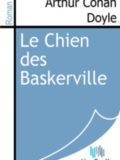 Title details for Le Chien des Baskerville by Arthur Conan Doyle - Available